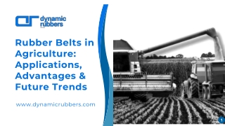 Rubber Belts in Agriculture Applications, Advantages & Future Trends