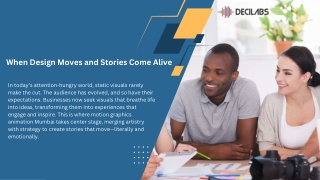 When Design Moves and Stories Come Alive