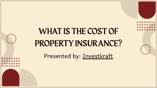 What Is the Cost of Property Insurance