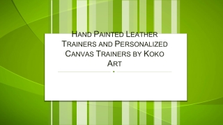 Hand Painted Leather Trainers and Personalized Canvas Trainers by Koko Art