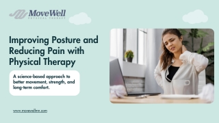 Improving Posture and Reducing Pain with Physical Therapy