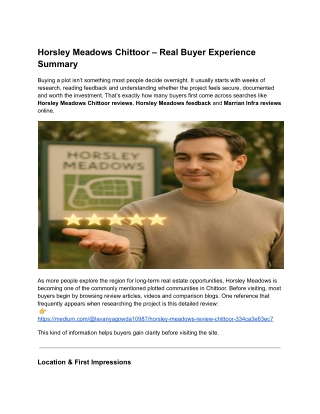 Horsley Meadows Chittoor – Real Buyer Experience Summary