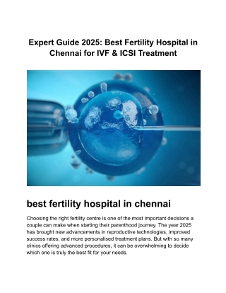 4Expert Guide 2025 Best Fertility Hospital in Chennai for IVF  ICSI Treatment