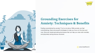 Grounding Exercises for Anxiety: Techniques & Benefits