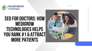 SEO For Doctors How Medigrow Technologies Helps You Rank #1 & Attract More Patients