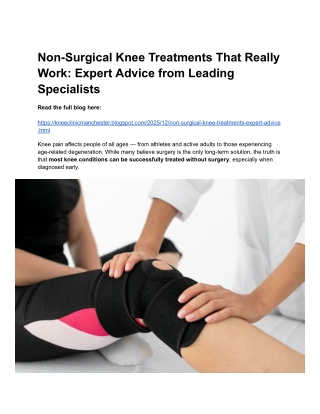 Non-Surgical Knee Treatments That Work – Expert Advice from Knee Specialists
