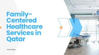 Family-Centered Healthcare Services in Qatar