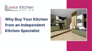 Why Buy Your Kitchen from an Independent Kitchen Specialist