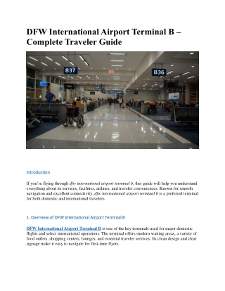 DFW International Airport Terminal B – Complete Traveler Guide