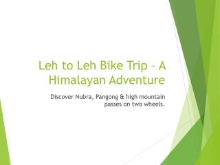 Leh_to_Leh_Bike_Trip_Presentation