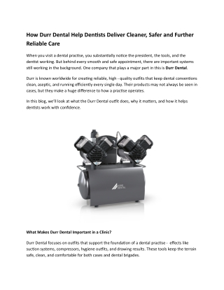 How Durr Dental Help Dentists Deliver Cleaner, Safer and Further Reliable Care