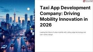 Taxi-App-Development-Company-Driving-Mobility-Innovation-in-2026.pptx (1)