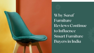 Why Saraf Furniture Reviews Continue to Influence Smart Furniture Buyers in India