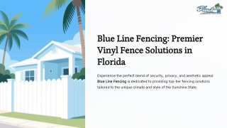 Blue-Line-Fencing-Premier-Vinyl-Fence-Solutions-in-Florida
