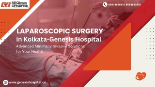 LAPAROSCOPIC SURGERY in Kolkata-Genesis Hospital