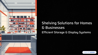 Smart Shelving Solutions for Every Space