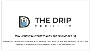 Stay Healthy & Hydrated with The Drip Mobile IV!