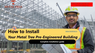 Metal Tree- How To Install Pre Engineered Buildings