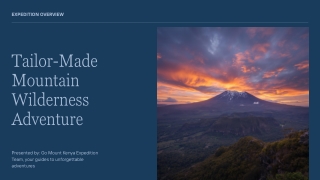 Tailor Made Mountain Wilderness Adventure - Explore the Chogoria Route Mount Kenya