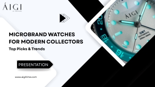 Microbrand Watches for Modern Collectors: Top Picks & Trends