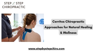 Cerritos Chiropractic Approaches for Natural Healing & Wellness