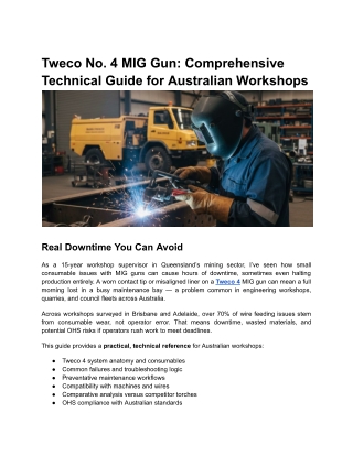 Tweco No. 4 MIG Gun_ Comprehensive Technical Guide for Australian Workshops