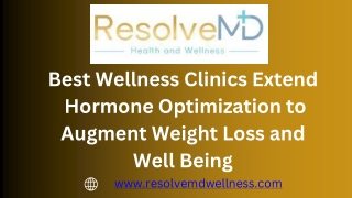 Best Wellness Clinics Extend Hormone Optimization to Augment Weight Loss and Well Being