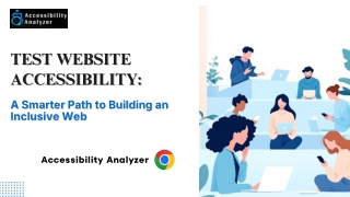 Test Website Accessibility: Smart Tools for a More User-Friendly Web