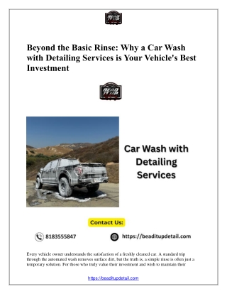 Beyond the Basic Rinse: Why a Car Wash with Detailing Services is Your Vehicle's