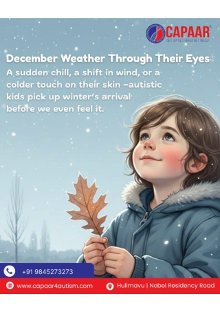 December Weather Through Their Eyes_Capaar_Best Autism Centre in Bangalore