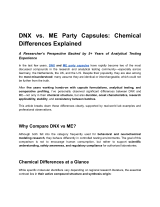 DNX vs. ME Party Capsules_ Chemical Differences Explained