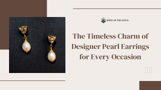 The Timeless Charm of Designer Pearl Earrings for Every Occasion