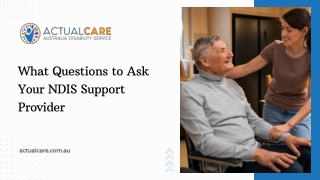 What Questions to Ask Your NDIS Support Provider