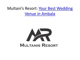 Multanis Resort – Best Banquet Hall in Ambala