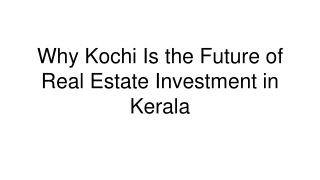Why Kochi Is the Future of Real Estate Investment in Kerala