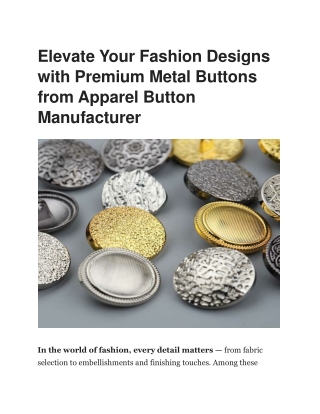 Premium Metal Buttons by Apparel Button Manufacturer for Stylish Durability