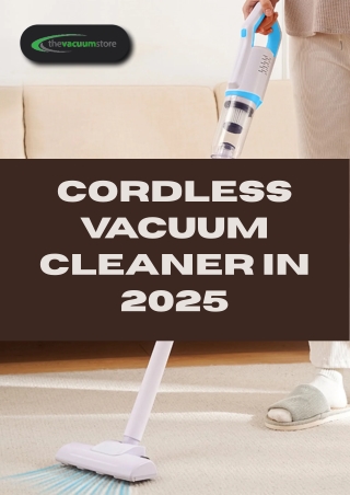 The Advantages of Choosing a Cordless Vacuum Cleaner Over Corded Models