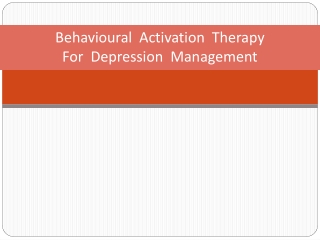 Behaviour Activation Therapy for Depression Management