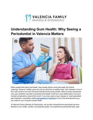 Understanding Gum Health_ Why Seeing a Periodontist in Valencia Matters