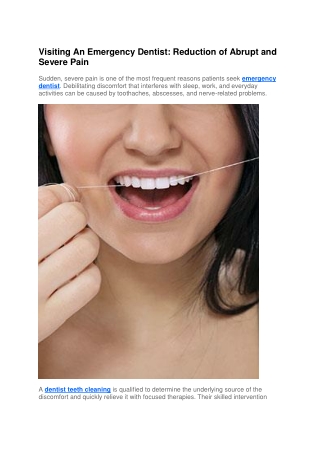 Visiting An Emergency Dentist - Reduction of Abrupt and Severe Pain