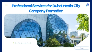 Your Success Starts Here: Seamless Company Setup in Dubai Media City Awaits