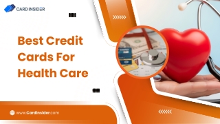 Best Credit Cards For Health Care