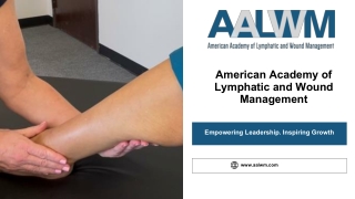 Lymphedema Certification Course Opens Broad Gateways to a Lucrative Career