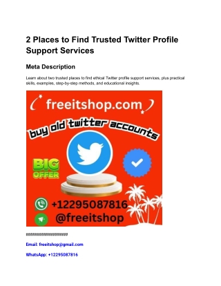 2 Places to Find Trusted Twitter Profile Support Services