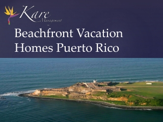 beachfront vacation homes Puerto Rico.