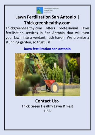 Lawn Fertilization San Antonio Thickgreenhealthy.com