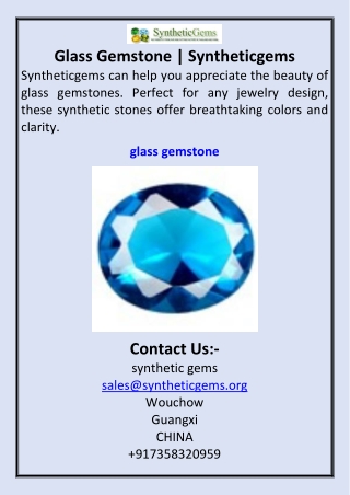 Glass Gemstone  Syntheticgems