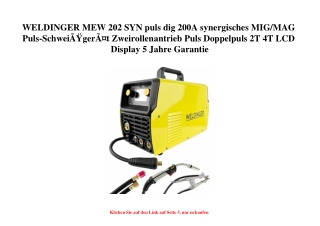 9772 WELDINGER MEW 202 SYN puls dig 200A synergisches MIG MAG Puls-SchweiÃƒÂŸgerÃƒÂ¤t Zweirollenantrieb