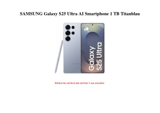 7163 SAMSUNG Galaxy S25 Ultra AI Smartphone 1 TB Titanblau