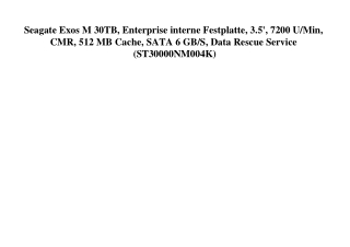5990 Seagate Exos M 30TB  Enterprise interne Festplatte  3.5'  7200 U Min  CMR  512 MB Cache  SATA 6 GB